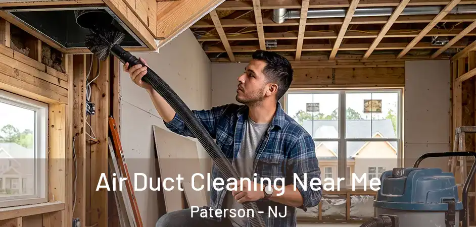  Air Duct Cleaning Near Me Paterson - NJ