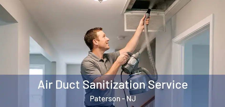 Air Duct Sanitization Service Paterson - NJ