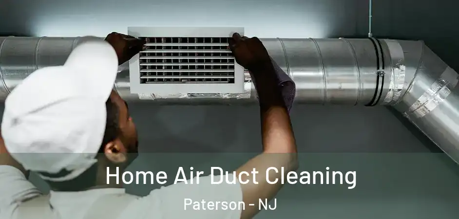 Home Air Duct Cleaning Paterson - NJ