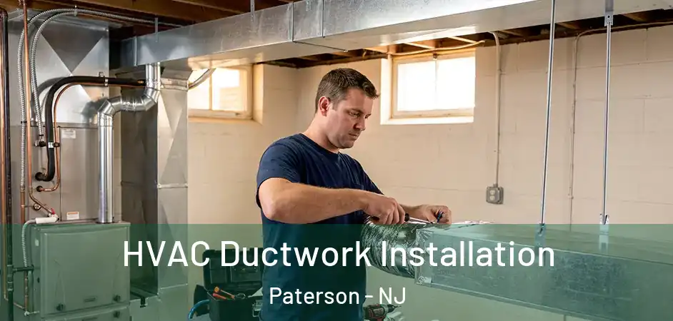  HVAC Ductwork Installation Paterson - NJ