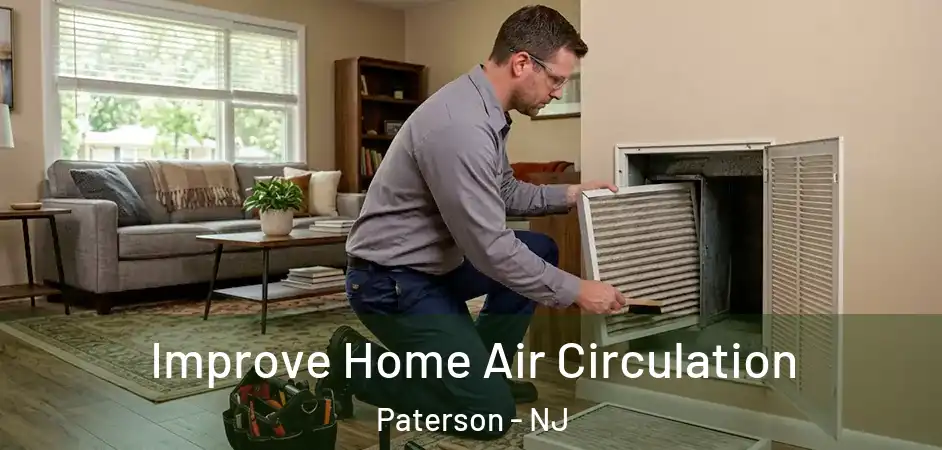 Improve Home Air Circulation Paterson - NJ