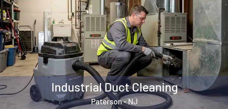 Industrial Duct Cleaning Paterson - NJ