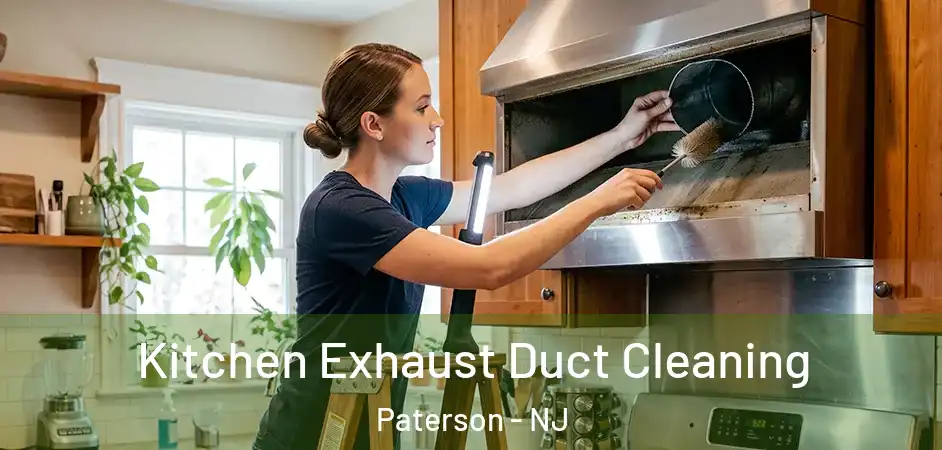 Kitchen Exhaust Duct Cleaning Paterson - NJ
